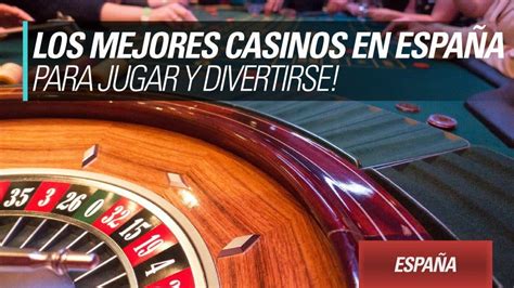 mejores casinos en españa